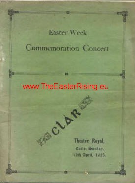 Easter Week Commemoration Concert Theatre Royal Easter Sunday 12th April 1923
