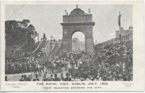 Royal Visit Dublin July 1903. Their Majesties entering the City.